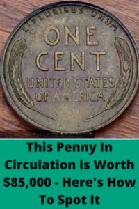 This circulating penny is valued at ,000—here’s how to identify it.