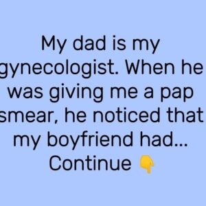 A Young Woman Confessed Her Father Is Her Gynecologist, and His Discovery Shocked Everyone