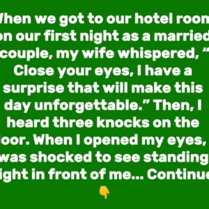 I Left My Wife on Our Wedding Night Because of Her Awful Surprise