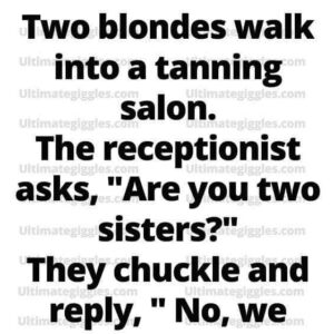 Classic Blonde Moment at the Tanning Salon!