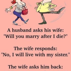 A husband asks his wife