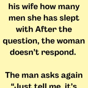 He asked his wife!