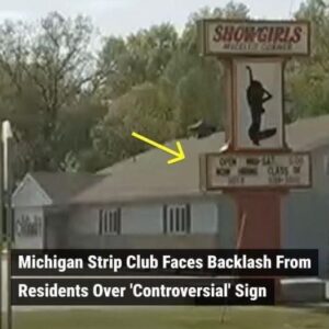 Michigan Strip Club Faces Backlash From Residents Over ‘Controversial’ Sign